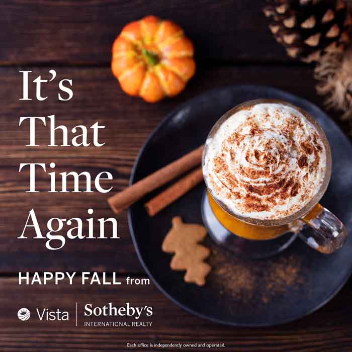 Happy fall from Vista Sotheby's
